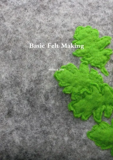 Basic Felt Making